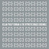 The Hypnotic Brass Ensemble - Kelan Philip Cohran And The Hypnotic Brass Ensemble