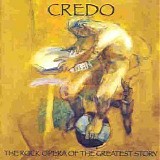 Various artists - Credo - The Rock Opera of the Greatest Story