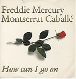 Freddie Mercury & Montserrat CaballÃ© - How Can I Go On
