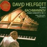 David Helfgott - David Helfgott Plays Rachmaninov: Piano Concerto No. 3; Four Preludes; Sonata No. 2