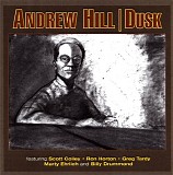 Andrew Hill - Dusk