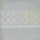 Kaki King - Mexican teenagers [EP]
