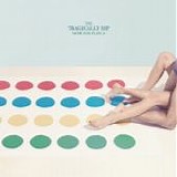 The Tragically Hip - Now for plan A