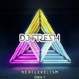 DJ Fresh - Nextlevelism (Disco 1)