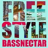 Bassnectar - Freestyle [EP]