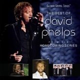David Phelps - The best of David Phelps