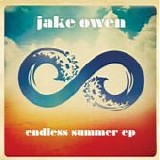 Jake Owen - Endless summer [EP]