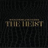 Macklemore & Ryan Lewis - The heist
