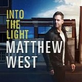 Matthew West - Into the light