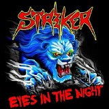 Striker - Eyes In The Night / Road Warrior EP