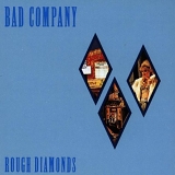 Bad Company - Rough Diamonds