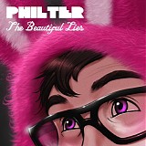 philter - the beautiful lies