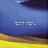 Sonny Lim - Slack Key Guitar: The Artistry of Sonny Lim