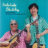 Ray Kane & Yuki Yamauchi - Holoholo Slack Key