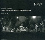 William Parker & ICI Ensemble - Winter Sun Crying