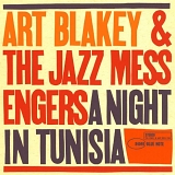 Art Blakey & The Jazz Messengers - A Night In Tunisia