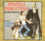 COSMA Vladimir - Dracula Pere et Fils / Le Telephone Rose / Cause Toujours Tu M'Interesses / Le Souper