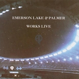 Emerson, Lake & Palmer - Works Live