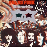 Grand Funk Railroad - Shinin' On