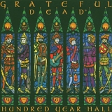 Grateful Dead - Hundred Year Hall