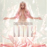 Christina Aguilera - Lotus (Deluxe Version)