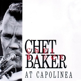 Chet Baker - At Capolinea