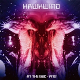 Hawkwind - At The BBC - 1972