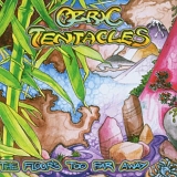 Ozric Tentacles - The Floor's Too Far Away