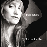 Patti Scialfa - 23rd Street Lullaby