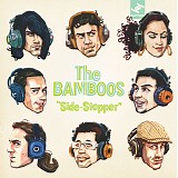 the bamboos - side stepper