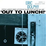 Eric Dolphy - Out to Lunch