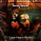 Big Bud - Late Night Blues