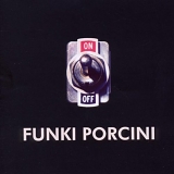 Funki Porcini - On