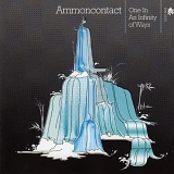 Ammoncontact - One In An Infinity Of Ways