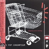 Antipop Consortium - Shopping Carts Crashing
