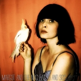 Margot & the Nuclear So & So's - Buzzard