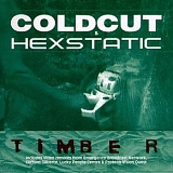 Coldcut & Hexstatic - Timber