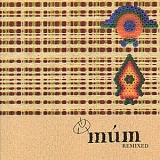 MÃºm - Remixed