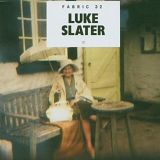 Various artists - Fabric 32 - Luke Slater