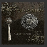 Rae & Christian - Raiding The Vaults