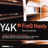 Freq Nasty - Y4K: Next Level Breaks