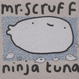 Mr. Scruff - Ninja Tuna