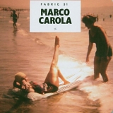 Various artists - Fabric 31 - Marco Carola