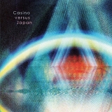 Casino Versus Japan - Night on Tape