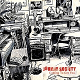 Johnny Society - Coming to Get You