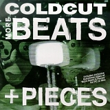Coldcut - More Beats & Pieces