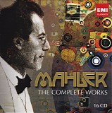 Gustav Mahler - The Complete Works