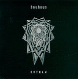 Bauhaus - Gotham
