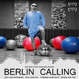 Paul Kalkbrenner - Berlin Calling - The Soundtrack By Paul Kalkbrenner