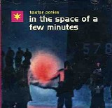 Telstar Ponies - In The Space Of A Few Minutes